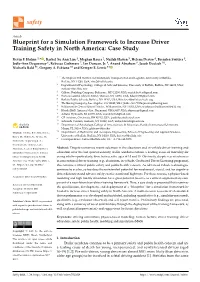 Blueprint for a Simulation Framework to Increase Driver Training Safety in North America: Case Study