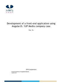 Development of a Front-End Application Using Angularjs: 1UP Media Company Case