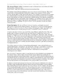 The Ancient Theatre Archive Project – Project Description – Thomas Hines - 8/19/09 – Page 1