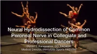 Neural Hydrodissection of Common Peroneal Nerve in Collegiate and Professional Dancers Steven J