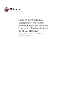Notes on the Windermere Supergroup of the Country Between Kendal And