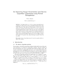 On Improving Integer Factorization and Discrete Logarithm Computation Using Partial Triangulation