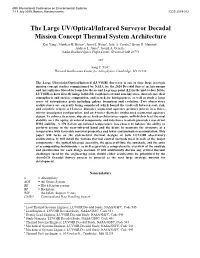 The Large UV/Optical/Infrared Surveyor Decadal Mission Concept Thermal System Architecture Kan Yang1, Matthew R
