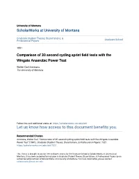 Comparison of 30 Second Cycling Sprint Field Tests with the Wingate Anaerobic Power Test