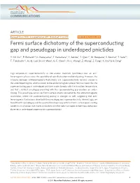 Fermi Surface Dichotomy of the Superconducting Gap and Pseudogap in Underdoped Pnictides