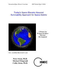 Today's Space Elevator Assured Survivability Approach for Space Debris