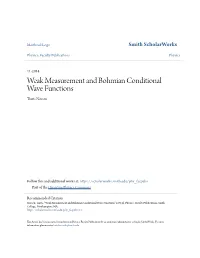 Weak Measurement and Bohmian Conditional Wave Functions Travis Norsen