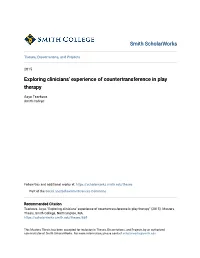 Exploring Clinicians' Experience of Countertransference in Play Therapy