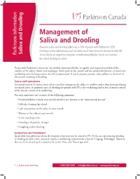Management of Saliva and Drooling Excessive Saliva and Drooling Affects up to 50% of People with Parkinson’S (PD)