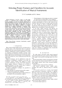 Selecting Proper Features and Classifiers for Accurate Identification of Musical Instruments