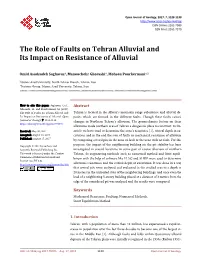 The Role of Faults on Tehran Alluvial and Its Impact on Resistance of Alluvial