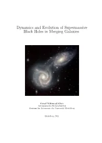 Dynamics and Evolution of Supermassive Black Holes in Merging Galaxies