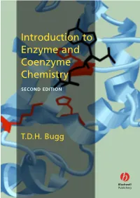 Introduction to Enzyme and Coenzyme Chemistry