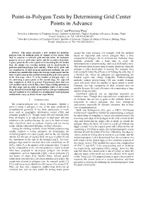 Point-In-Polygon Tests by Determining Grid Center Points in Advance