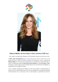 Rebecca Mader, De Once Upon a Time, Retorna À CCXP 2017