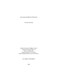 Some Statistical Models for Prediction Jonathan Auerbach Submitted In