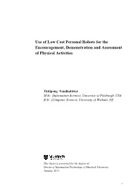 Use of Low Cost Personal Robots for the Encouragement, Demonstration and Assessment of Physical Activities