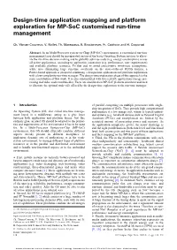 Design-Time Application Mapping and Platform Exploration for MP-Soc Customised Run-Time Management