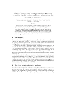 Earthquakes Clustering Based on Maximum Likelihood Estimation of Point Process Conditional Intensity Function