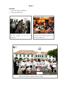 For the Summary Report of the 1St Indonesia Study Tour