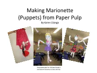 Making Marionette (Puppets) from Paper Pulp by Karen Elzinga