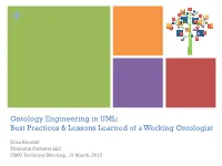 Ontology Engineering in UML: Best Practices & Lessons Learned of A