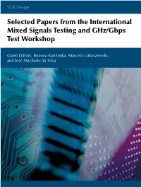 Selected Papers from the International Mixed Signals Testing and Ghz/Gbps Test Workshop