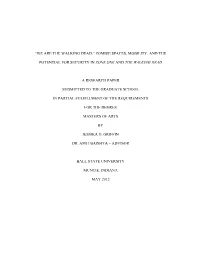 We Are the Walking Dead:” Zombie Spaces, Mobility, and The