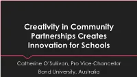 Creativity in Community Partnerships Creates Innovation for Schools