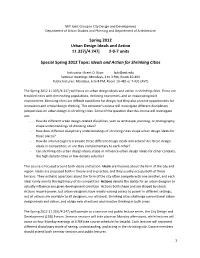 Spring 2012 Urban Design Ideals and Action 11.337J/4.247J 2-0-7 Units