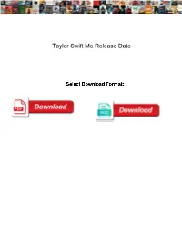 Taylor Swift Me Release Date