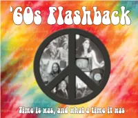 Time Is Was, and What a Time It Was ‘60S‘60S‘60S Flashbackflashbackflashback Time It Was and What a Time It Was
