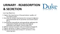 URINARY - REABSORPTION & SECRETION Learning Objectives 1