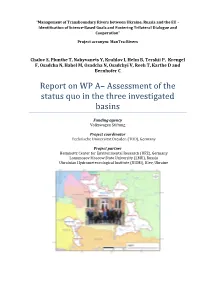 Management of Transboundary Rivers Between Ukraine, Russia and the EU – Identification of Science-Based Goals and Fostering Trilateral Dialogue and Cooperation”