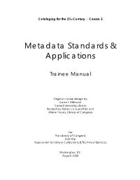 Metadata Standards & Applications