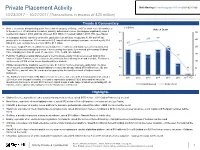 Private Placement Activity Chris Hastings | Chastings@Signalhill.Com | 917-621-3750 10/23/2017 – 10/27/2017 (Transactions in Excess of $20 Million)