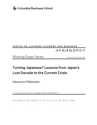 Turning Japanese? Lessons from Japan's Lost Decade to the Current