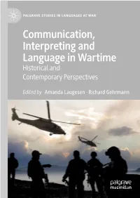 Communication, Interpreting and Language in Wartime Historical and Contemporary Perspectives