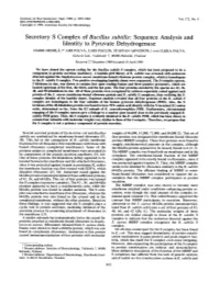 Secretory S Complex of Bacillus Subtilis: Sequence