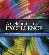 The Helena Education Foundation Honors the 2017 Class of Distinguished Scholars and Distinguished Achievers, and the Distinguished Educators Who Inspired Them