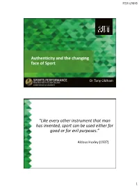 Authenticity and the Changing Face of Sport