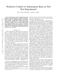 Predictive Control of Autonomous Kites in Tow Test Experiments?