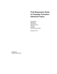First Responders Guide to Computer Forensics: Advanced Topics