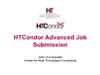 Greg Thain Center for High Throughput Computing