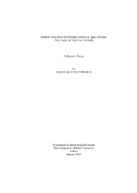 THE CASE of VOLGA TATARS a Master‟S Thesis by HASAN