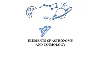 Elements of Astronomy and Cosmology Outline 1