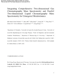 Integrating Comprehensive Two-Dimensional Gas Chromatography Mass Spectrometry and Parallel Two-Dimensional Liquid Chromatograph