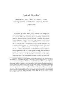 Optimal Illiquidity∗