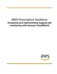 Designing and Implementing Logging and Monitoring with Amazon