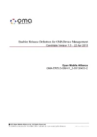 Enabler Release Definition for OMA Device Management Candidate Version 1.3 – 22 Apr 2013